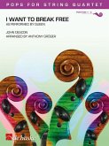 I want to break free: für Streichquartett Partitur und Stimmen