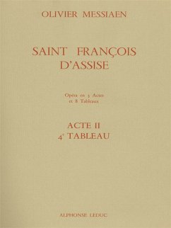 Saint Francois d'Assise - acte 2 tableau 4 partition