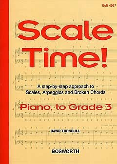 Scale Time! Grade 3 Piano Scale Time! Grade 3 Piano