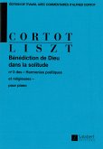 BENEDICTION DE DIEU DANS LA SOLITUDE POUR PIANO CORTOT, ALFRED, ED. BENEDICTION DE DIEU DANS LA SOLITUDE POUR PIANO CORTOT, ALFRED, ED.