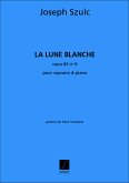 Szulc Lune Blanche Chant-Piano Vocal and Piano