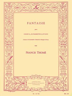 Fantaisie pour cornet si b ou trompette si b et piano Fantaisie pour cornet si b ou trompette si b et piano