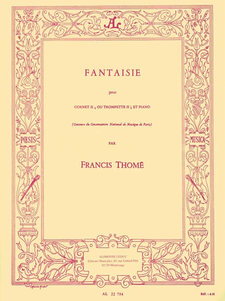 Fantaisie pour cornet si b ou trompette si b et piano Fantaisie pour cornet si b ou trompette si b et piano
