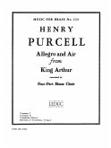 Allegro and Air from King Arthur for 2 trumpets, trombone (horn) and baritone (trombone, tuba) score and parts