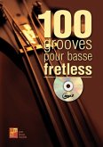 Bruno Tauzin, 100 Grooves Basse Fretless Bass Guitar Bass Guitar Buch + CD