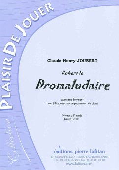 Joubert, Claude-Henry, Robert Le Dromaludaire Flűte traversičre et piano Joubert, Claude-Henry, Robert Le Dromaludaire Flűte traversičre et piano