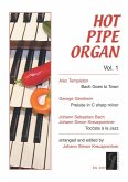 Hot Pipe Organ vol.1 für Orgel