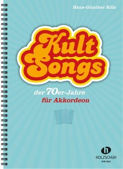 Cover Kultsongs der 70er Jahre für Akkordeon (mit Texten und Akkorden)