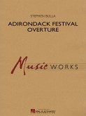 Stephen Bulla, Adirondack Festival Overture Concert Band/Harmonie Partitur + Stimmen