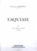 Esquisse pour cor, flűte et piano (harpe) Esquisse pour cor, flűte et piano (harpe)