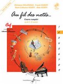 DIVERS AUTEURS, AU FIL DES NOTES VOLUME 2 - LIVRE DE L'ELEVE Cours complets