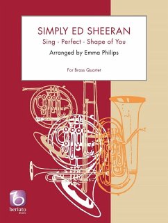 Simply Ed Sheeran Blechbläserquartett Partitur + Stimmen