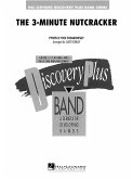 Pyotr Ilyich Tchaikovsky, The 3-Minute Nutcracker Concert Band/Harmonie Partitur + Stimmen