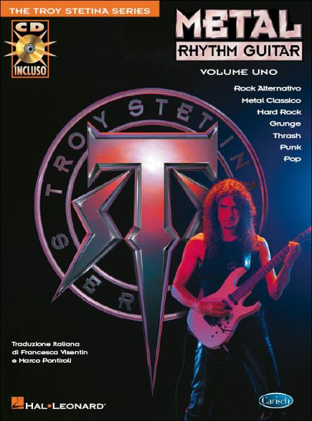 Troy Stetina, Metal Rhythm Guitar Vol. 1 ( Italian ) Gitarre Buch + CD Troy Stetina, Metal Rhythm Guitar Vol. 1 ( Italian ) Gitarre Buch + CD