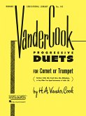Vandercook Progressive Duets for Cornet or Trumpet Vandercook Progressive Duets for Cornet or Trumpet