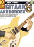 10 easy Lessons - Gitaar akkorden (+CD +DVD) voor gitaar/tabulatuur (nl) 10 easy Lessons - Gitaar akkorden (+CD +DVD) voor gitaar/tabulatuur (nl)