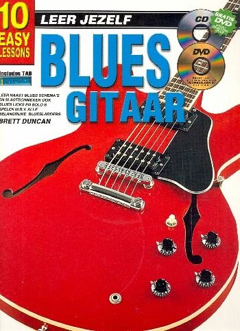 10 easy Lessons (+CD +DVD): voor blues gitaar/tabulatuur (nl) 10 easy Lessons (+CD +DVD): voor blues gitaar/tabulatuur (nl)
