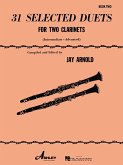 31 Selected Duets for Two Clarinets 31 Selected Duets for Two Clarinets