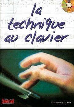 Cover Pierre Minvielle-Sébastia, La Technique au Clavier Klavier Buch + CD