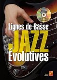 Bruno Tauzin, Lignes de basse jazz évolutive Bass guitar Book + DVD