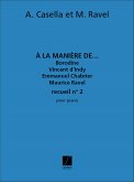 A. Casella A La Maniere De Vol 2 Borodine D'Indy Chabrier Ravel Pianoforte