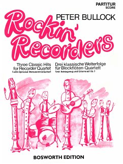 Rockin' Recorders für 4 Blockflöten (SATB) Partitur und Stimmen