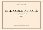 Alessandro Solbiati, Le Sei Corde Di Nicolň Gitarre Partitur