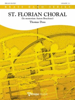 Thomas Doss, St. Florian Choral Brass Band Partitur + Stimmen