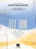 Bernie Taupin_Elton John, Crocodile Rock 5-Part Flexible Band and Opt. Strings Partitur