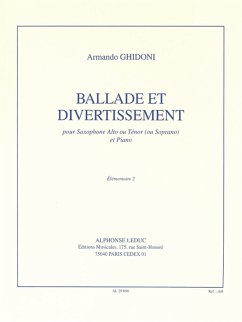 Cover Ballade et divertissement pour saxophone alto ou tenor (soprano) et piano