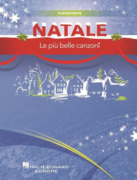 Natale - Le piů belle canzoni per pianoforte Natale - Le piů belle canzoni per pianoforte