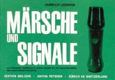Märsche und Signale für 2 Sopranblockflöten Spielpartitur Märsche und Signale für 2 Sopranblockflöten Spielpartitur