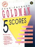 Jean-Jacques Goldman vol.2: 5 scores (chant, choeurs, synthe, guitares, basse, batterie etc. Jean-Jacques Goldman vol.2: 5 scores (chant, choeurs, synthe, guitares, basse, batterie etc.