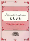 Streicheleinheiten Band 2 Venezuela-Suite für Streichquartett