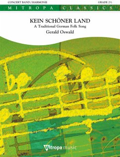 Kein schöner Land für Blasorchester Partitur und Stimmen (inkl. Schweizer Stimmen)