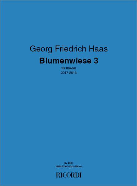 Georg Friedrich Haas, Blumenwiese 3 Klavier Partitur