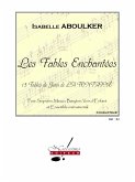 Les Fables Enchantées pour soprano, mezzo, baryton, voix d'efant et ensemble instrumental partition