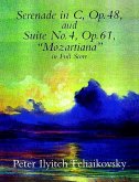 Serenade In C Op.48 / Suite No.4 'Mozartiana' Serenade In C Op.48 / Suite No.4 'Mozartiana'