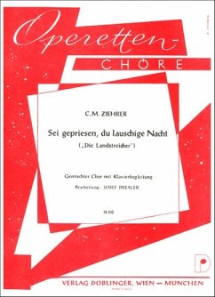 Sei gepriesen du lauschige Nacht aus 'Die Landstreicher' für gemischten Chor und Klavier Klavierpatitur