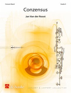 Jan Van der Roost Conzensus Concert Band/Harmonie Partitur