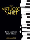 The Virtuoso Pianist with Downloadable MP3s The Virtuoso Pianist with Downloadable MP3s
