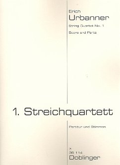 Streichquartett Nr.1 für 2 Violinen, Viola und Violoncello Partitur und Stimmen