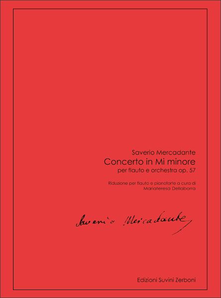 Concerto in Mi minore op.57 per flauto e orchestra per flauto e pianoforte Concerto in Mi minore op.57 per flauto e orchestra per flauto e pianoforte