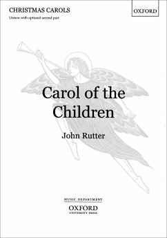 Carol of the Children for unison voices (with opt. 2nd part) and piano, score