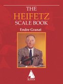 The Heifetz Scale Book for Violin The Heifetz Scale Book for Violin