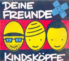 Cover Deine Freunde - Kindsköpfe CD
