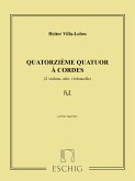 Villa-Lobos Villa-Lobos Quatuor N 14 Pties Chamber music