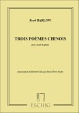 Barlow 3 Poemes Chinois Chant-Piano Vocal and Piano