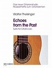 Cover Echoes from the Past Suite für Gitarre solo