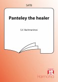 PANTELEY THE HEALER FOR MIXED CHOIR A CAPPELLA SCORE (RUS/EN) CHORSTIMMEN ALS KLAVIERSATZ PANTELEY THE HEALER FOR MIXED CHOIR A CAPPELLA SCORE (RUS/EN) CHORSTIMMEN ALS KLAVIERSATZ